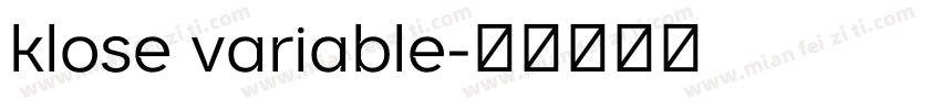 klose variable字体转换